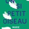 Un si petit oiseau