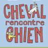 Cheval rencontre chien