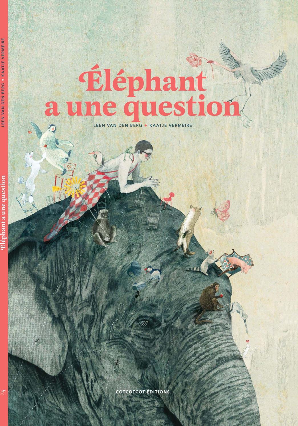 Éléphant a une question