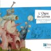 L'ogre des livres - Un voyage dans les œuvres de Jérôme Bosch