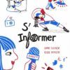 Comment s'informer