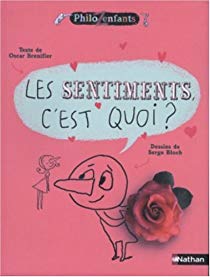 Les sentiments, c'est quoi ? - Opalivres - Littérature Jeunesse