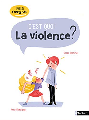 C'est quoi la violence ? Opalivres Littérature Jeunesse