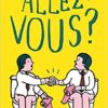 Comment allez vous ? Opalivres Littérature Jeunesse