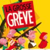 La grosse grève Opalivres Littérature Jeunesse