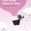 Des trous dans le vent Opalivres Littérature Jeunesse