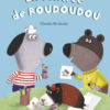 La rentrée de Roudoudou - Opalivres – Littérature jeunesse