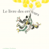 Le livre des erreurs Opalivres - Littérature jeunesse