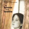 La femme à sa fenêtre Opalivres Littérature Jeunesse