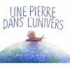 Une pierre dans l'univers Opalivres - Littérature jeunesse