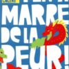 Yen-a-marre-de-la-peur Opalivres - Littérature jeunesse