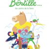 chère Bertille au centre de la terre Opalivres - littérature jeunesse