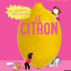 Le citron / L’œuf