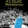 la romance de l'ogre Yosipovitch Opalivres _ Littérature jeunesse