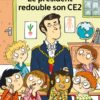le président redouble son ce2 Opalivres – Littérature jeunesse