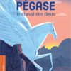 pégase le cheval des dieux Opalivres - Littérature jeunesse