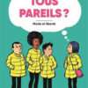 Tous pareils ? Opalivres Littérature Jeunesse
