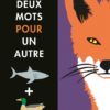 deux mots pour un autre - Opalivres - Littérature Jeunesse