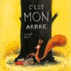 C'est mon arbre - Opalivres - Littérature Jeunesse