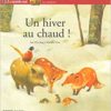 Un hiver au chaud - Opalivres - Littérature Jeunesse
