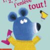 1,2,3, j'enlève tout - Opalivres - Littérature Jeunesse