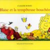 Blaise et la tempêteuse bouchée-Opalivres - Littérature Jeunesse
