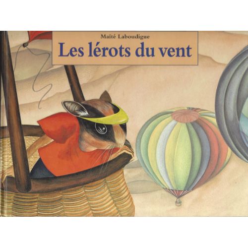 Laboudigue-Maite-Les-Lerots-Du-Vent-Opalivres - Littérature Jeunesse
