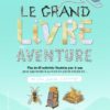 Le grand livre de l'aventure - Opalivres - Littérature Jeunesse
