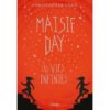 Maisie-Day-les-vies-infinies - Opalivres - Littéarture Jeunesse