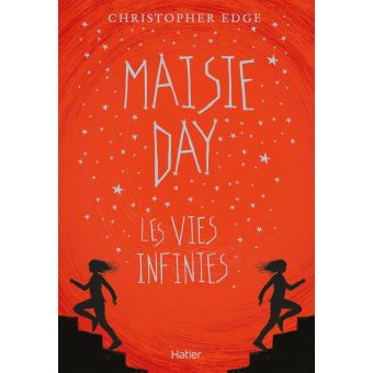 Maisie-Day-les-vies-infinies - Opalivres - Littéarture Jeunesse