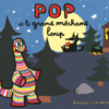 Pop et le grand méchant loup Opalivres - Littérature jeunesse