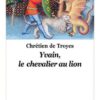 Yvain, le chevalier au lion Opalivres – Littérature jeunesse