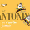 antonino ne s'arrête jamais - Opalivres – Littérature jeunesse
