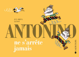 antonino ne s'arrête jamais - Opalivres – Littérature jeunesse