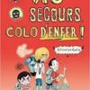 au secours colo d'enfer Opalivres - Littérature jeunesse