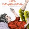 dans mon petit monde Opalivres - Littérature jeunesse