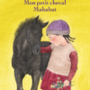 ichikawa_mon_petit_cheval_mahabat_opalivres - Littérature Jeunesse