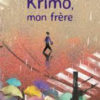 Krimo mon frère Opalivres – Littérature jeunesse