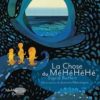 la chose de Méhéhéhé Opalivres - Littérature jeunesse