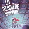 la dernière humaine Opalivres - Littérature jeunesse