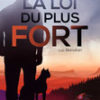 La loi du plus fort Opalivres – Littérature jeunesse