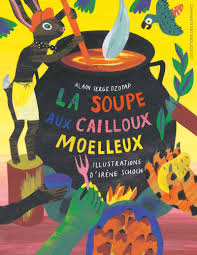 la soupe aux cailloux moelleux Opalivres - Littérature jeunesse