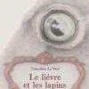 le lièvre et les lapins Opalivres - Littérature jeunesse