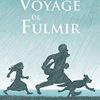 le voyage de Fulmir Opalivres - Littérature jeunesse