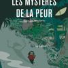 les mystères de la peur Opalivres - Littérature jeunesse