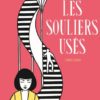 les souliers usés Opalivres - Littérature jeunesse