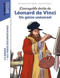 l'incroyable destin de Léonard de Vinci Opalivres - Littérature jeunesse