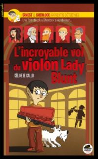 l'incroyable vol du violon lady Blunt Opalivres - Littérature jeunesse
