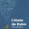 l'étoile de Robin - Opalivres – Littérature jeunesse