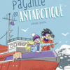 Pagaille en Antartique Opalivres – Littérature jeunesse